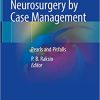 Acute Care Neurosurgery by Case Management Pearls and Pitfalls