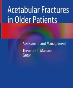 Acetabular Fractures in Older Patients Assessment and Management