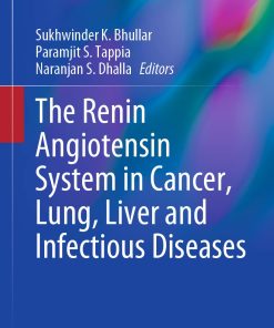 The Renin Angiotensin System in Cancer Lung Liver and Infectious Diseases