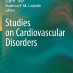 Studies on Cardiovascular Disorders