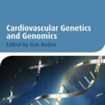 Cardiovascular Genetics and Genomics