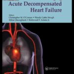 Management of Acute Decompensated Heart Failure A Clinicians Guide to Diagnosis and Treatment
