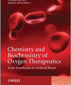 Chemistry and Biochemistry of Oxygen Therapeutics From Transfusion to Artificial Blood