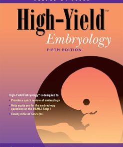 High Yield Embryology 5th Edition