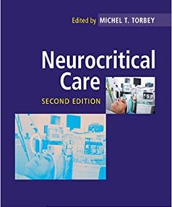 Neurocritical Care 2nd Edition By Michel T Torbey