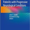 Urological Care for Patients with Progressive Neurological Conditions