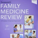 Swansons Family Medicine Review 9th Edition
