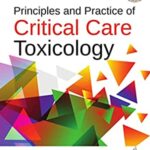 Principles and Practice of Critical Care Toxicology