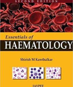 Essentials of Haematology 2nd Edition