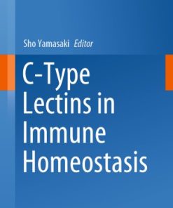 C Type Lectins in Immune Homeostasis