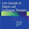 Core Concepts in Dialysis and Continuous Therapies