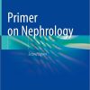 Primer on Nephrology 2nd Edition