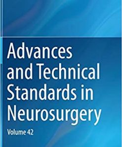 Advances and Technical Standards in Neurosurgery Volume 42