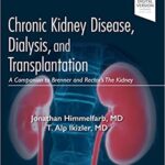 Chronic Kidney Disease Dialysis and Transplantation A Companion to Brenner and Rectors The Kidney 4th Ed