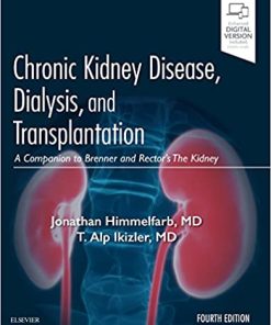 Chronic Kidney Disease Dialysis and Transplantation A Companion to Brenner and Rectors The Kidney 4th Ed