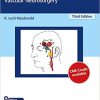 Neurosurgical Operative Atlas Vascular Neurosurgery 3rd Ed