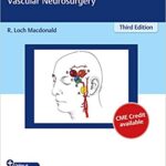 Neurosurgical Operative Atlas Vascular Neurosurgery 3rd Ed