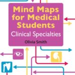 Mind Maps for Medical Students Clinical Specialties
