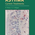 Therapeutic Strategies in Asthma Current Treatments