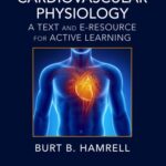 Cardiovascular Physiology A Text and E Resource for Active Learning