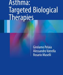 Asthma Targeted Biological Therapies