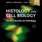 Histology and Cell Biology An Introduction to Pathology 5th Edition