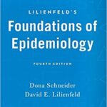 Lilienfelds Foundations of Epidemiology 4th Edition