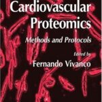 Cardiovascular Proteomics Methods and Protocols
