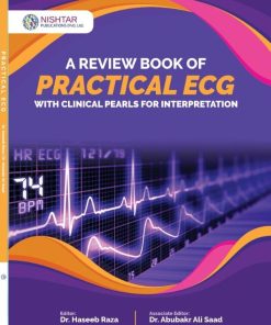 A Review Book Of Practical Ecg By Dr Haseeb Raza