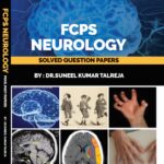Fcps Neurology Solved Question Papers By Dr Suneel Kumar Talreja