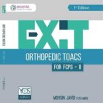 Exit Orthopedic TOACS for Fcps II by Dr Mohsin Javid