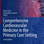 Comprehensive Cardiovascular Medicine in the Primary Care Setting 2nd Ed