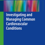 Investigating and Managing Common Cardiovascular Conditions