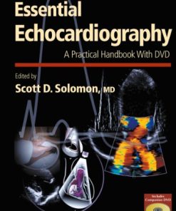 Essential Echocardiography A Practical Guide