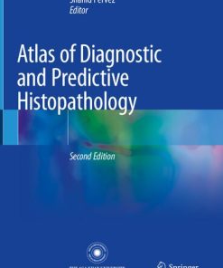Atlas of Diagnostic and Predictive Histopathology 2nd Ed