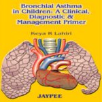 Bronchial Asthma in Children A Clinical Diagnostic and Management Primer