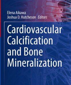 Cardiovascular Calcification and Bone Mineralization