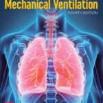 Essentials of Mechanical Ventilation 4th Edition
