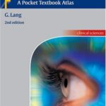 Ophthalmology A Pocket Textbook Atlas 2nd Ed