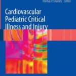 Cardiovascular Pediatric Critical Illness and Injury