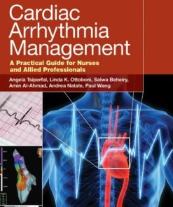 Cardiac Arrhythmia Management A Practical Guide for Nurses and Allied Professionals