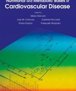 Nutritional and Metabolic Bases of Cardiovascular Disease