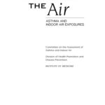 Clearing the air asthma and indoor air exposures