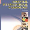 Essential Interventional Cardiology 2nd Ed