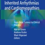 Electrocardiography of Inherited Arrhythmias and Cardiomyopathies From Basic Science to Clinical Practice