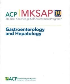 MKSAP 19 Medical Knowledge Self Assessment Program Gastroenterology and Hepatology