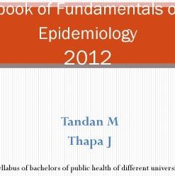 A Textbook Of Fundamentals Of Basic Epidemiology By Tandan M & Thapa J