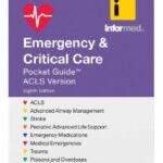 Emergency & Critical Care Pocket Guide ACLS version