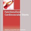 Functionalised Cardiovascular Stents