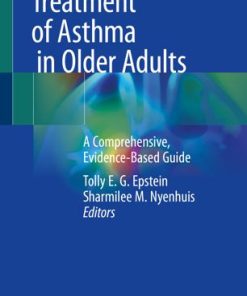 Treatment of Asthma in Older Adults A Comprehensive Evidence Based Guide